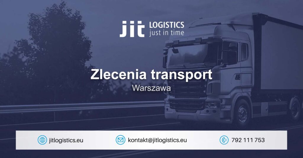 Zlecenia transport Warszawa